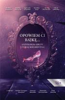 Okładka książki Opowiem Ci Bajkę