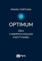 Okładka książki Optimum. Idea pozytywnej cyberpsychologii