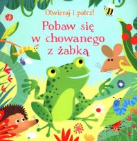 Okładka książki Pobaw się w chowanego z żabką