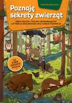 Okładka książki Poznaję sekrety zwierząt. Zbiór tekstów i ćwiczeń