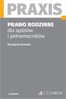 Okładka książki Prawo rodzinne dla sędziów i pełnomocników Praxis