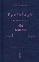 Okładka książki Przekłady dla teatru