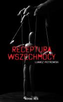 Okładka książki Receptura wszechmocy