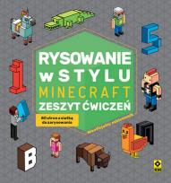 Okładka książki Rysowanie w stylu Minecraft Zeszyt ćwiczeń