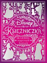 Okładka książki Skarbiec magicznych historii. Disney Księżniczka
