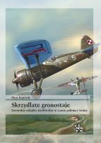 Okładka książki Skrzydlate gronostaje. Lwowskie eskadry...