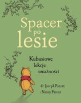 Okładka książki Spacer po lesie. Kubusiowe lekcje uważności