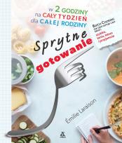 Okładka książki Sprytne gotowanie w 2 godziny na cały tydzień dla całej rodziny - uszkodzone