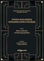 Okładka książki Studia nad genezą spółdzielczości polskiej. Tom I. Okres zaborów i II Rzeczypospolitej