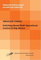 Okładka książki Switching-Based Multi-Operational Control of Ship Motion