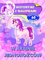 Okładka książki W krainie jednorożców. Historyjki z nalepkami