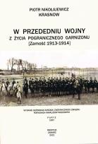 Okładka książki W przededniu wojny. Z życia pogranicznego garnizonu. Zamość 1913 – 1914