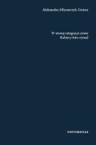 Okładka książki W stronę integracji cienia. Kobiecy foto-rytuał