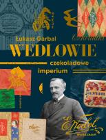 Okładka książki Wedlowie. Czekoladowe imperium