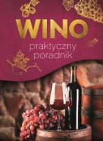 Okładka książki Wino. Praktyczny poradnik