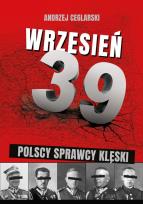 Okładka książki Wrzesień 1939 Sprawcy polskiej klęski