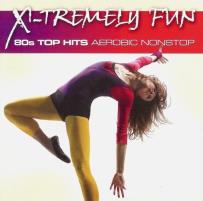 Okładka książki X-Tremely Fun - 80's Top Hits Aerobic CD