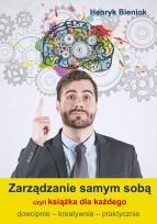 Okładka książki Zarządzanie samym sobą czyli książka dla każdego