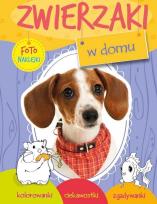 Okładka książki Zwierzaki w domu. Fotonaklejki