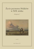 Okładka książki Życie prywatne Polaków w XIX wieku