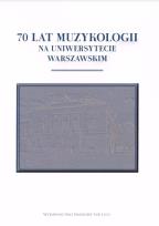 Okładka książki 70 lat muzykologii na uniwersytecie warszawskim