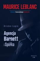 Okładka książki Arsene Lupin: Agencja Barnett i spółka