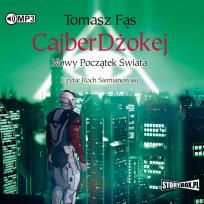 Okładka książki CajberDżokej. Nowy początek świata audiobook