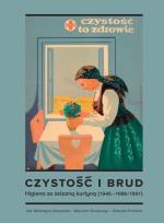 Okładka książki Czystość i brud. Higiena za żelazną kurtyną
