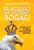 Okładka książki Dlaczego nie jesteśmy bogaci