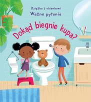 Okładka książki Dokąd biegnie kupa? Książka z okienkami