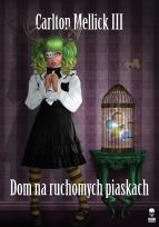 Okładka książki Dom na ruchomych piaskach