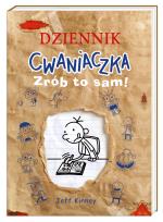 Okładka książki Dziennik cwaniaczka. Zrób to sam!