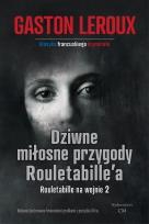 Okładka książki Dziwne miłosne przygody Rouletabille