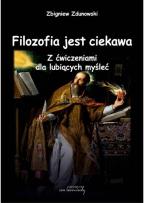 Okładka książki Filozofia jest ciekawa. Z ćwiczeniami dla...