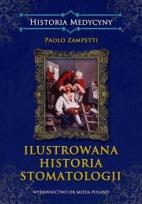 Okładka książki Ilustrowana historia stomatologii