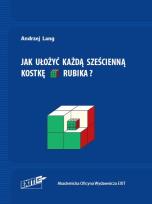 Okładka książki Jak ułożyć każdą sześcienną kostkę Rubika?