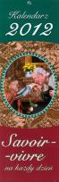 Opakowanie Kalendarz 2012 paskowy Savoir-vivre na każdy dzień