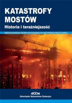Okładka książki Katastrofy mostów historia i teraźniejszość