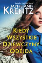 Okładka książki Kiedy wszystkie dziewczyny odejdą