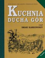 Okładka książki Kuchnia Ducha Gór czyli smaki Karkonoszy