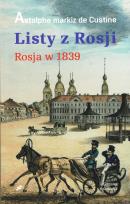 Okładka książki Listy z Rosji. Rosja w 1839