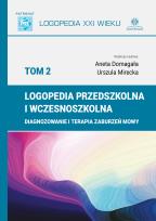 Okładka książki Logopedia przedszkolna i wczesnoszkolna Tom 2