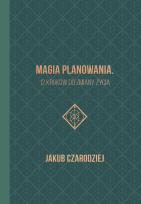 Okładka książki Magia planowania. 12 kroków do zmiany życia