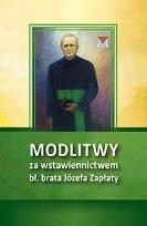 Okładka książki Modlitwy za wstawiennictwem bł. br. Józefa Zapłaty