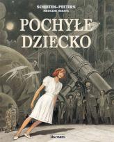 Okładka książki Mroczne Miasta - Pochyłe dziecko