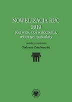 Okładka książki Nowelizacja KPC 2019 - pierwsze doświadczenia, refleksje i postulaty