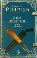 Okładka książki Oko Jelenia. T.4. Pan wilków w.2012