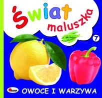 Okładka książki Owoce  i warzywa. Świat maluszka