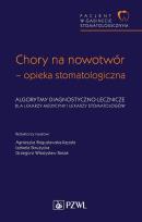 Okładka książki Pacjent w Gabinecie Stomatologicznym Chory na nowotwór opieka stomatologiczna. Algorytmy diagnostyczno-lecznicze