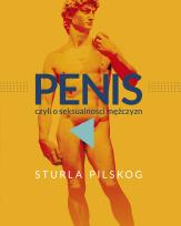 Okładka książki Penis, czyli o seksualności mężczyzn